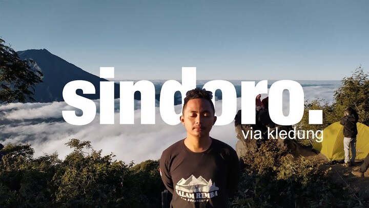 SINDORO MEMANGGILMU - Kawan Aku Datang 3153 mdpl