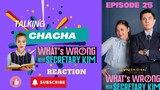 What's Wrong With Secretary Kim Episode 25 || Kim Chiu || Paulo Avelino || REACTION