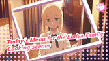 [Today's Menu for the Emiya Family] Cooking Scenes_E