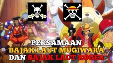 TERNYATA BAJAK LAUT TOPI JERAMI DAN BAJAK LAUT ROGER PUNYA KESAMAAN 😲😲🤔🤔