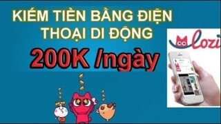 Hướng dẫn Kiếm Tiền Tại Nhà 200/300k Hàng Ngày Chỉ Cần Một Chiếc Điện Thoại