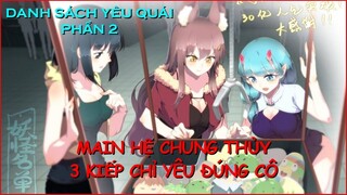 REVIEW ANIME : MAIN HỆ CHUNG THỦY,  3  KIẾP CHỈ YÊU ĐÚNG 3 CÔ (PHẦN 2) || TÓM TẮT ANIME HAY