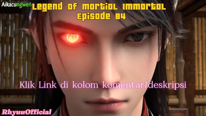 Legend Of Martial immortal episode 84