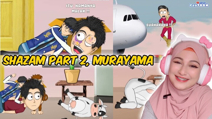 PODTOON SHAZAM PART 2,MURAYAMA