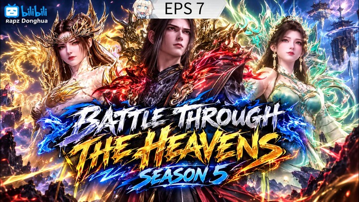 Battle Through The Heavens Season 5 Episode 7 sub Indonesia