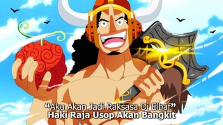 ELBAF HOMECOMING! AWAKENING GIANT USOP - DUNIA PARA RAKSASA ELBAF TELAH DIMULAI DENGAN HEBAT