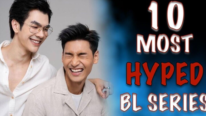 10 ซีรีย์ BL ที่ฮอตที่สุดตลอดกาล!