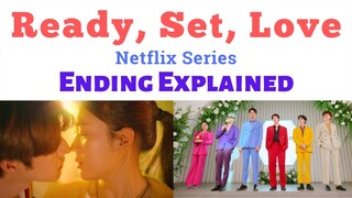 Ready, Set, Love Ending Explained | Ready Set Love Season 1 | ready set love thai