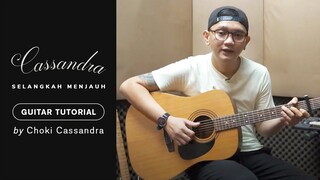 Cassandra - Selangkah Menjauh | Guitar Tutorial by Choki Cassandra