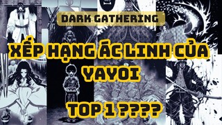 Bảng Xếp Hạng Các Ác Linh Của Yayoi Trong Dark Gathering | UO Anime