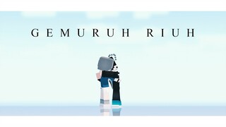 Gemuruh Riuh Short MV | Minecraft animation