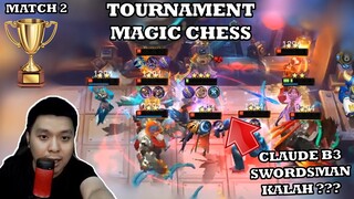 CLAUDE B3 + 4 SWORDSMAN AUTO RUNGKAD PAKE META TOURNAMENT INI GUYS !! MATCH 2