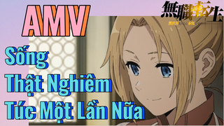 [Thất Nghiệp Chuyển Sinh] AMV | Sống Thật Nghiêm Túc Một Lần Nữa