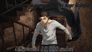 Eren Jaeger Asmr Roleplay [Especial de 10k de subs]