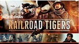 Railroad Tigers (2016) Sub Title Indonesia