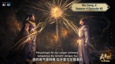 Wu Geng Ji Season 4 Episode 40 Subtitle Indonesia