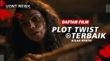 5 FILM DENGAN PLOT TWIST TERBAIK - DAFTAR FILM TERBAIK WAJIB KALIAN TONTON!