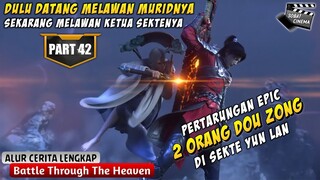 YAO LAO VS YUN SHAN SIAPAKAH YANG MENANG ?? - Battle Through The Heavens Part 42