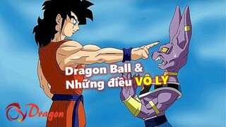 Những điều VÔ LÝ trong Dragon Ball