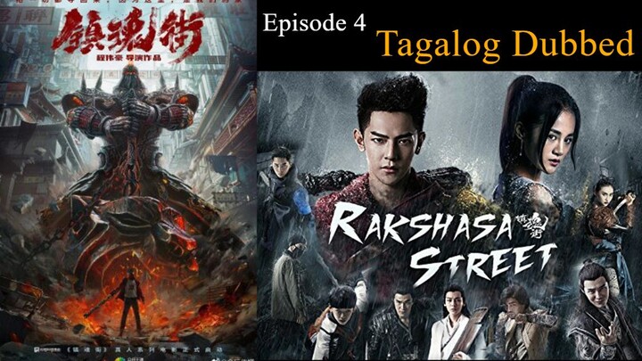 Rakshasa Street Episode 4 Tagalog Dubbed