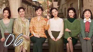 🇨🇳Six Sisters (2025)✨Eps 6🇮🇩[Sub Indo]