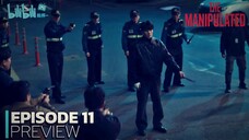 The Manipulated - Ep 11 Sub Indo!