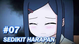 #07 Sedikit harapan mungkin - My Existence || Animasi sekolah