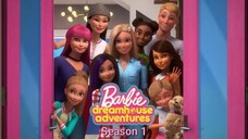 Barbie Dreamhouse Adventures ผจญภัยบ้านในฝันของบาร์บี้ Season 1 ตอนที่ 2