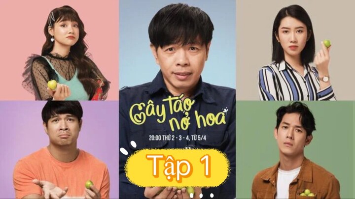 Tập 1 - Cây táo nở hoa