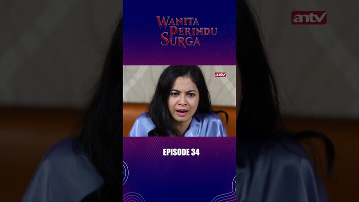 Sebenernya Lintang Anak Siapa? I Wanita Perindu Surga Eps34 #antv #antvofficial #shorts