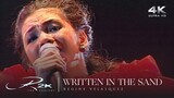 [4k/REMASTERED] Written In The Sand - REGINE VELASQUEZ | R2K The Concert (2000)