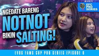 Abis Ngedate Sama NotNot, Auto Recharge Semangat Ygy~ | Episode 6 | EFC Pro Series