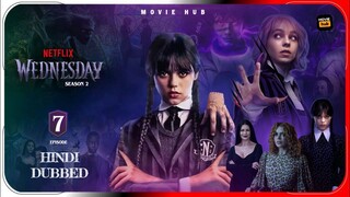 Wednesday - S02 | E06 | Hindi Dubbed | 480p | Movie Hub