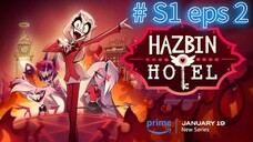 Hazbin hotel S1 eps 2 { sub indo }