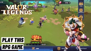 Play This Idle RPG Game! Valor Legends Gameplay Android iOS