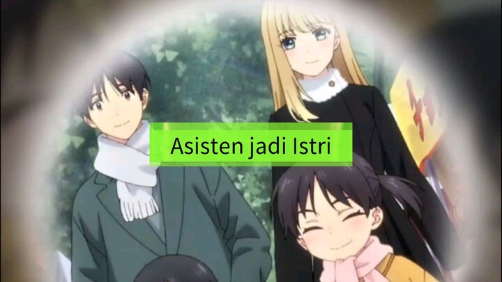 Asisten Jadi Istri sendiri