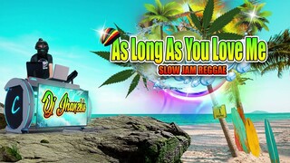 As Long As You Love Me - Slow Jam Reggae Remix (Backstreet Boys) Dj Jhanzkie 2023