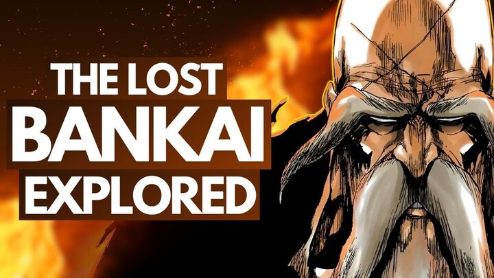 THE LOST BANKAI - How Does Bankai-Stealing ACTUALLY Work? Are Yama + Chojiro's Bankai GONE FOREVER?