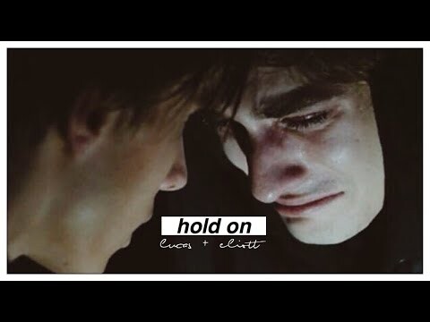 lucas + eliott | hold on [+3x09]