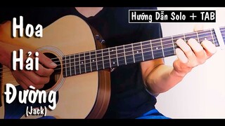 Hướng dẫn: Hoa Hải Đường (Jack) Guitar Solo | FREE TAB ||Bài Dễ cho ae mới tập Solo