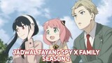 Kapan Spy x Family Season 2 Tayang?