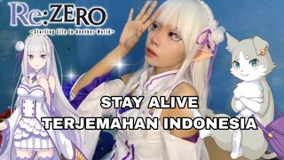 STAY ALIVE OST RE:ZERO LIRIK TERJEMAHAN INDONESIA