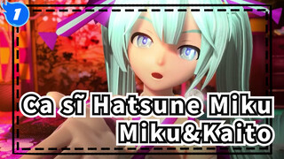 [Ca sĩ Hatsune Miku/MMD] Mod Miku&Kaito - Ohedo Julia Night_1