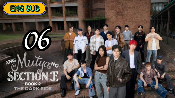 ANG MUTYA NG SECTION E 2 - EP6 ENG SUB