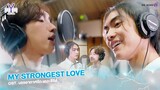 MV | เพลง My Strongest Love | Boss - Noeul | Ost. บรรยากาศรัก เดอะซีรีส์ Love in The Air
