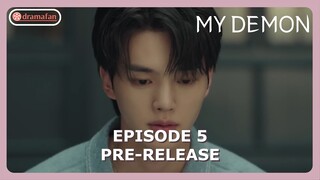 My Demon Episode 5 Pre-Release [ENG SUB]