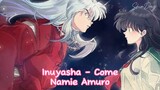 Inuyasha - Come [Namie Amuro] cover by ShinDay