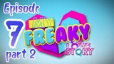 My Freaky Love Story Ep-7 [part 2] (🇵🇭BL Series)