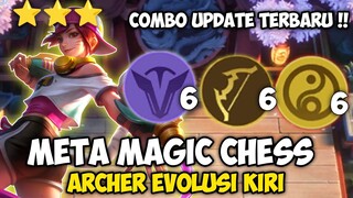 ARCHER EVOLUSI KIRI !! META MAGIC CHESS COMBO UPDATE TERBARU 2022!!  666 COMBO