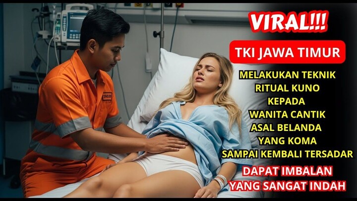 KISAH NYATA TKI INDONESIA DOKTER MENYARANKAN JALAN LAIN, TKI INI SEMBUHKAN PUTRI BELANDA DARI KOMA